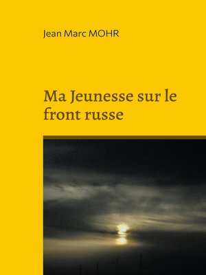 cover image of Ma Jeunesse sur le front russe